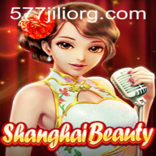 Discovering ShanghaiBeauty: A Journey into the Enigmatic World of 577jili